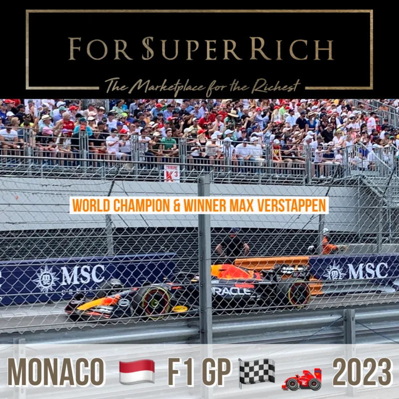 Monaco Formula 1 Grand Prix 2023 event with For Super Rich Ltd www.ForSuperRich.com 