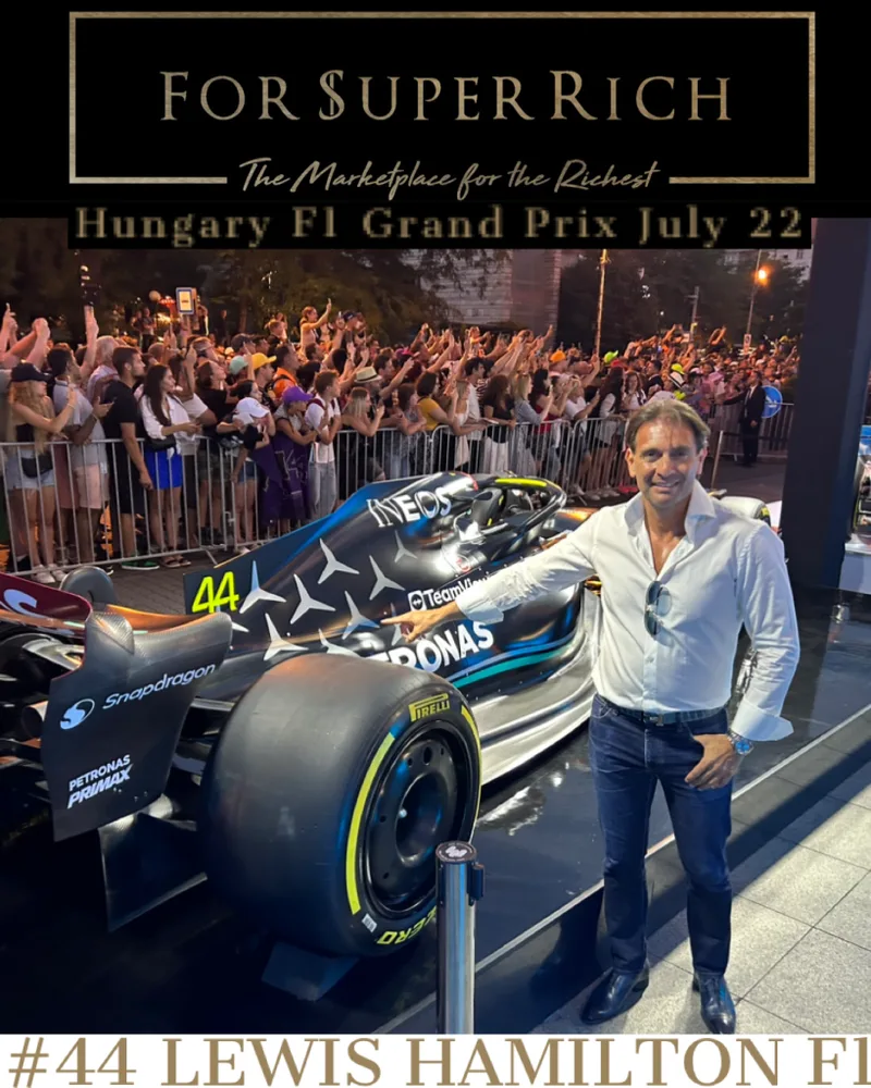 Eric Poirier Boss ForSuperRich.com authorised to be will LEWIS HAMILTON F1 CAR at the RITZ CARLTON during the weekend of Budapest Formula F1 GP 2023